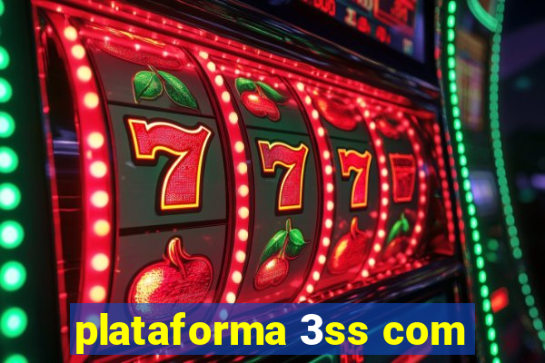 plataforma 3ss com